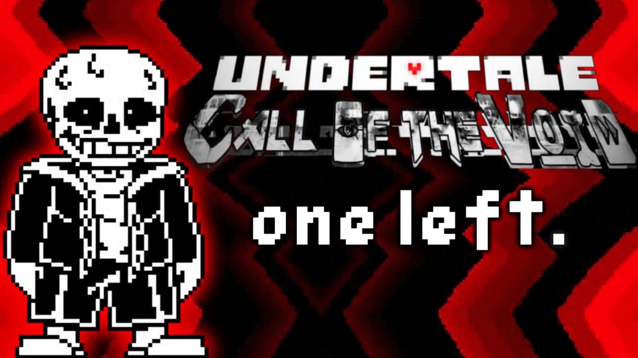 Call of the Void: One Left. (Epic's Take) [REMASTERED!]