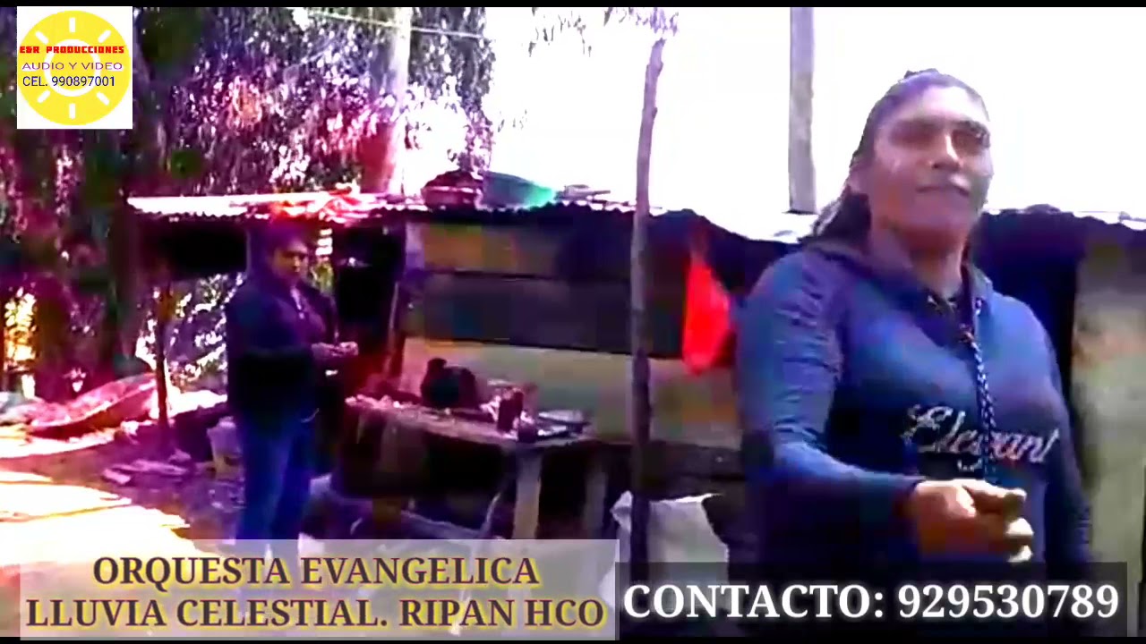 orquesta evangelica lluvia celestial Ripan hco
