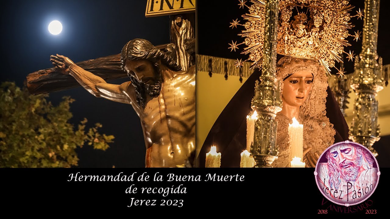 Hdad. Buena Muerte de Recogida | Jerez Pasión TV