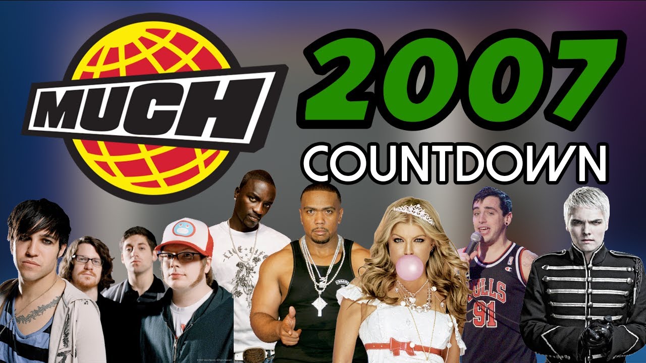 All the Songs from the 2007 MuchMusic Countdown