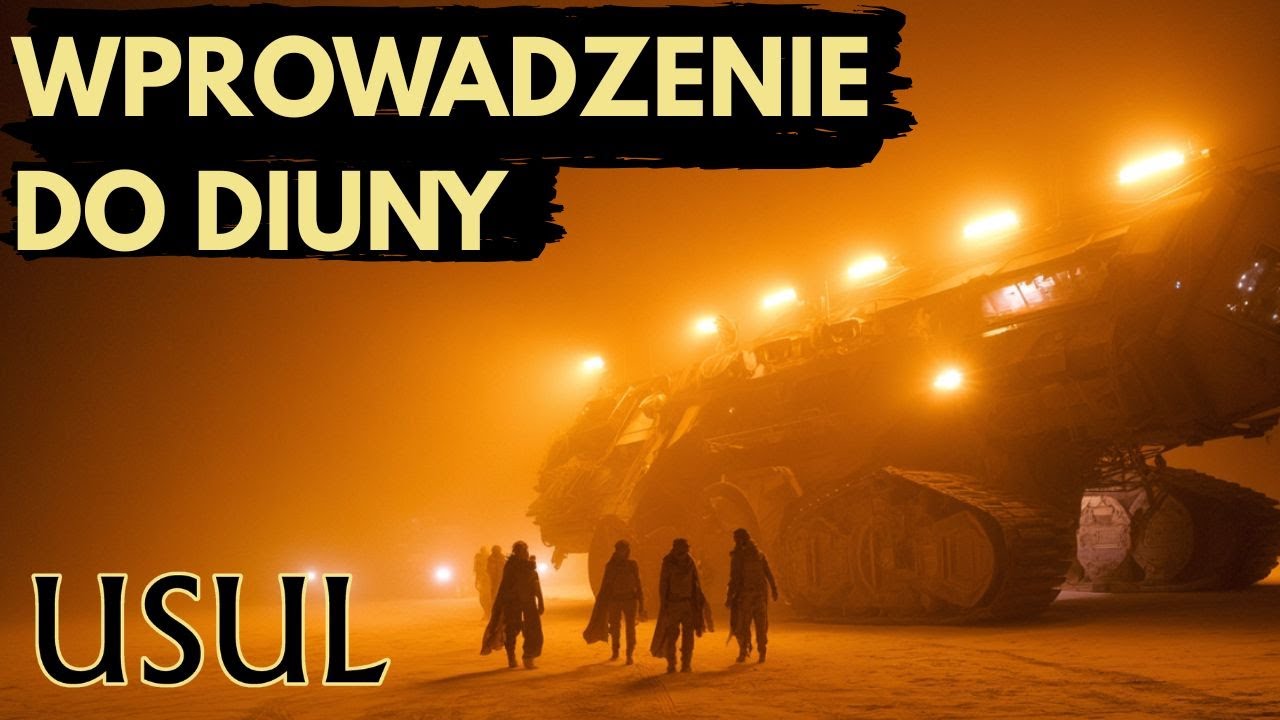 Wprowadzenie do Diuny