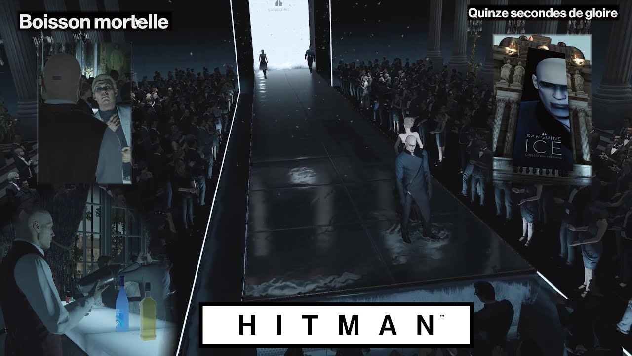 Hitman: Showstopper : Boisson mortelle  & Quinze secondes de gloire [FR] (HD/ULTRA/60Fps)