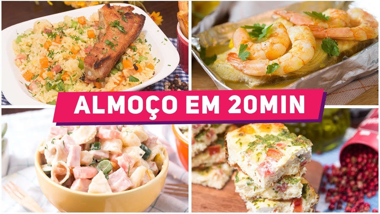 ALMOÇO COMPLETO EM ATÉ 20 MINUTOS: 4 RECEITAS FÁCEIS - Receitas de Minuto