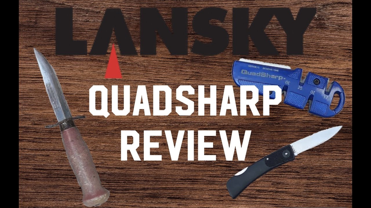 Lansky QuadSharp knife sharpener review. Recommended!