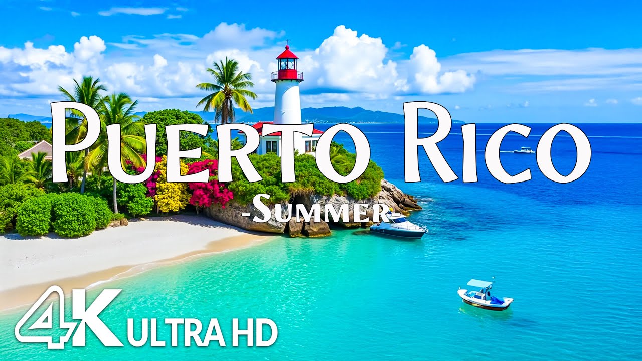 Puerto Rico 4K - Vibrant Culture, Turquoise Waves & Pristine Caribbean Beaches with Relaxing Music