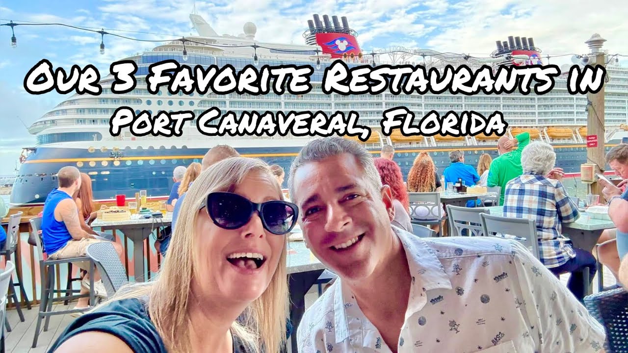 Our 3 Favorite Port Canaveral Restaurants.