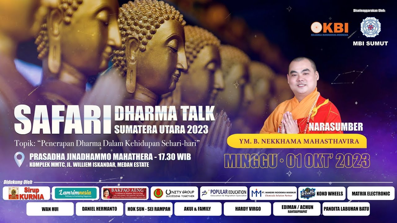 SAFARI DHAMMATALK - YM. B. NEKKHAMA MAHASTAVIRA