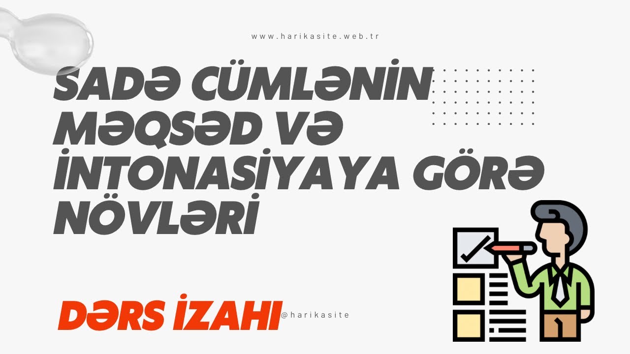 Sadə cümlənin məqsəd və intonasiyaya görə növləri - dərs izahı