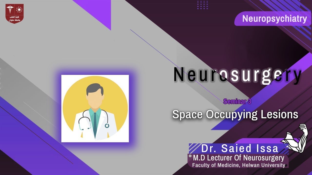 4. Space Occupying Lesions | Seminar
