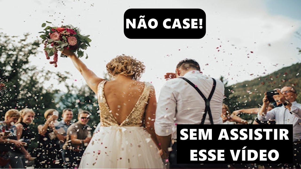 VOCÊ PRECISA SABER ANTES DE CASAR