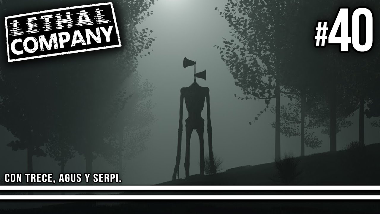 EL SIRENAS y otras maneras de PALMARLA #40 🧑‍🚀 LETHAL COMPANY con MODS