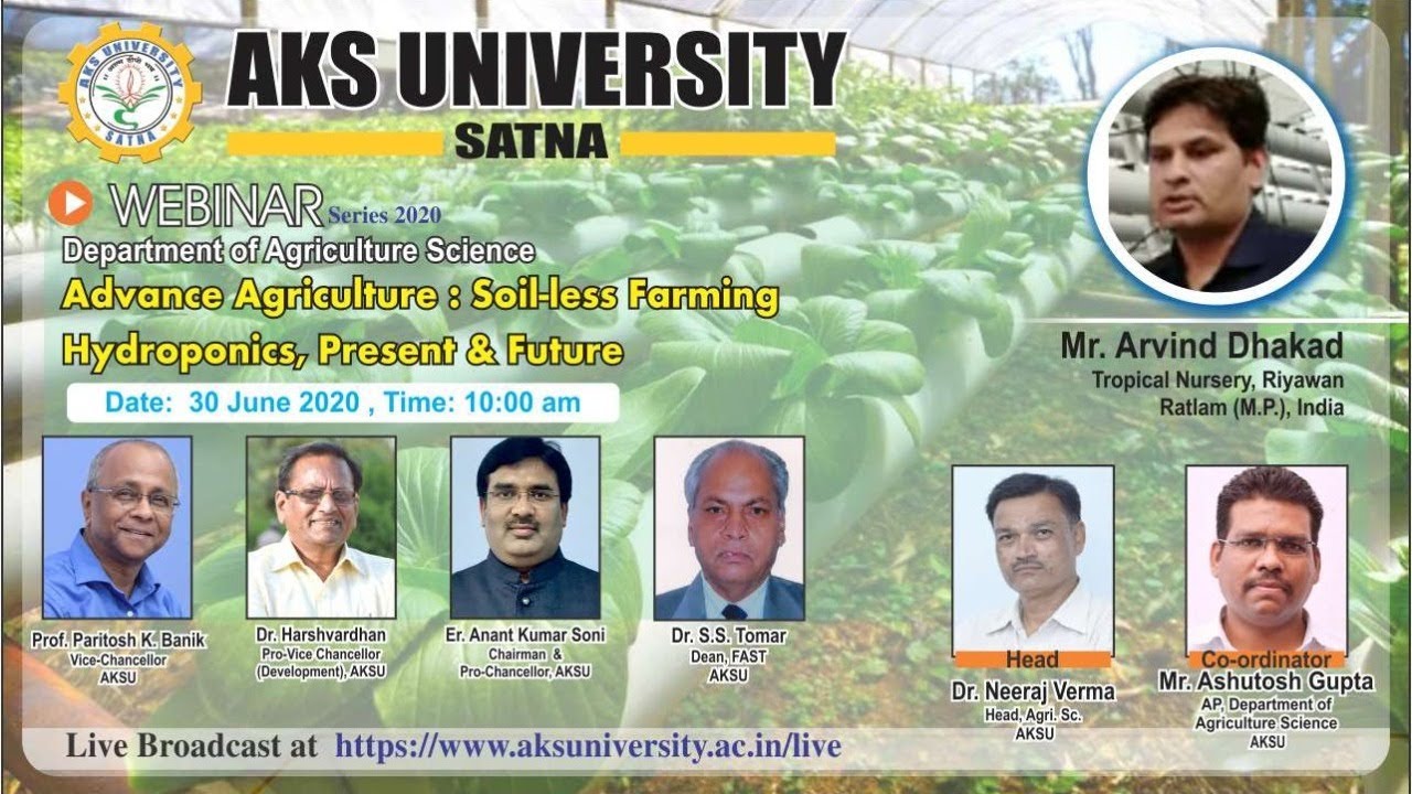 Advance Agriculture: Soil - less Farming Hydroponics, Present & Future | AKS University, Satna M.P.