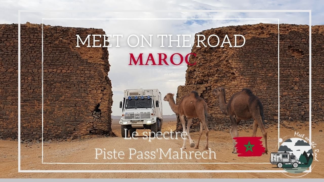 S02E07 MAROC 2022 SPECTRE ET PASS EL'MAHRECH et qui va s'ensabler ? #camionexpedition #Unimog #4x4