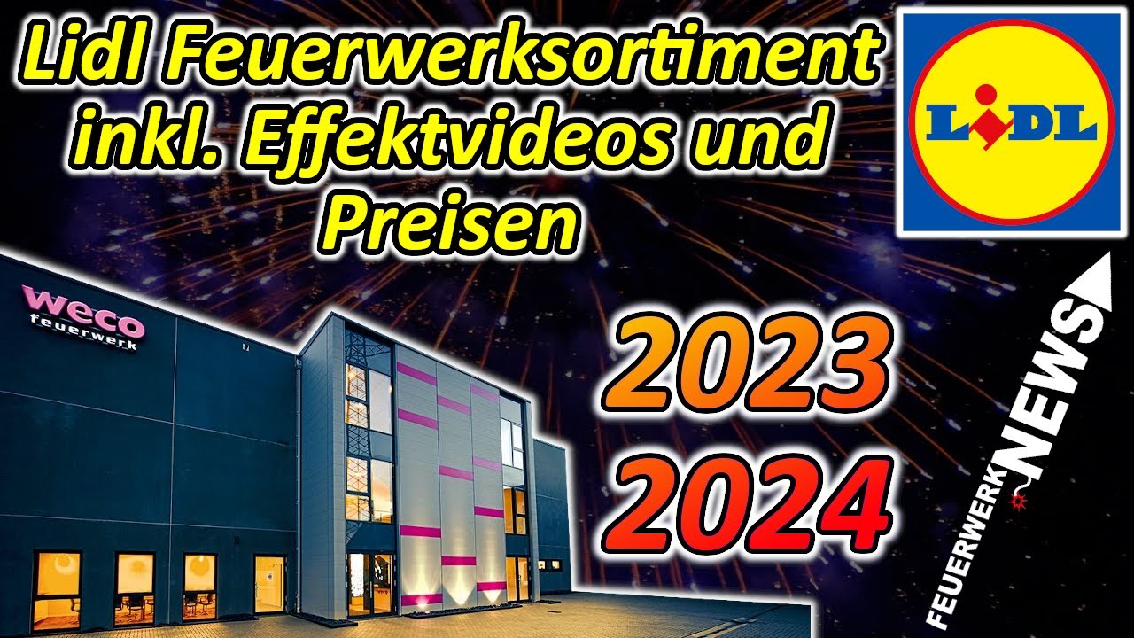 LIDL FEUERWERK 2023/2024 | Preise & Produktvideos