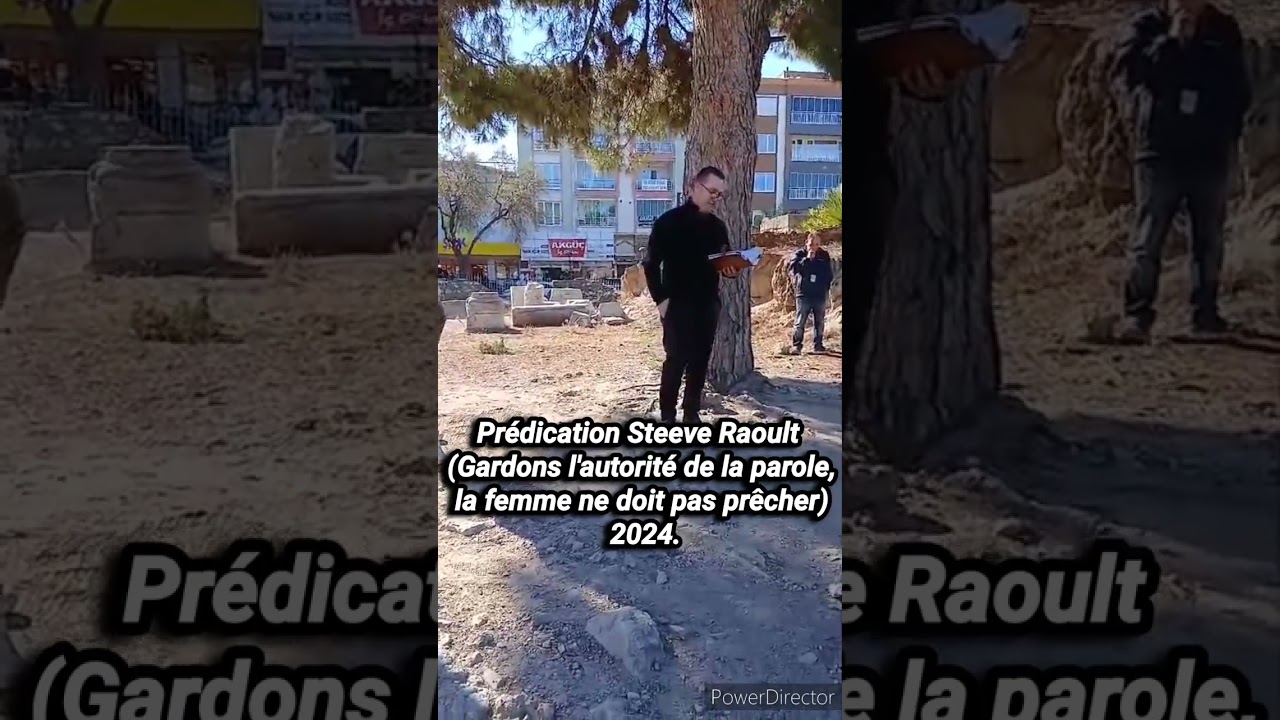 5143. Prédication Steve Raoult (Gardons l'autorité de la parole, la femme ne doit pas prêcher) 2024