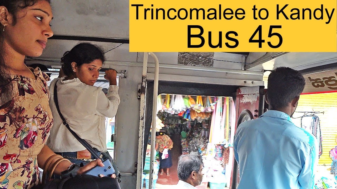 A bus 45 from Trincomalee to Kandy Sri Lanka