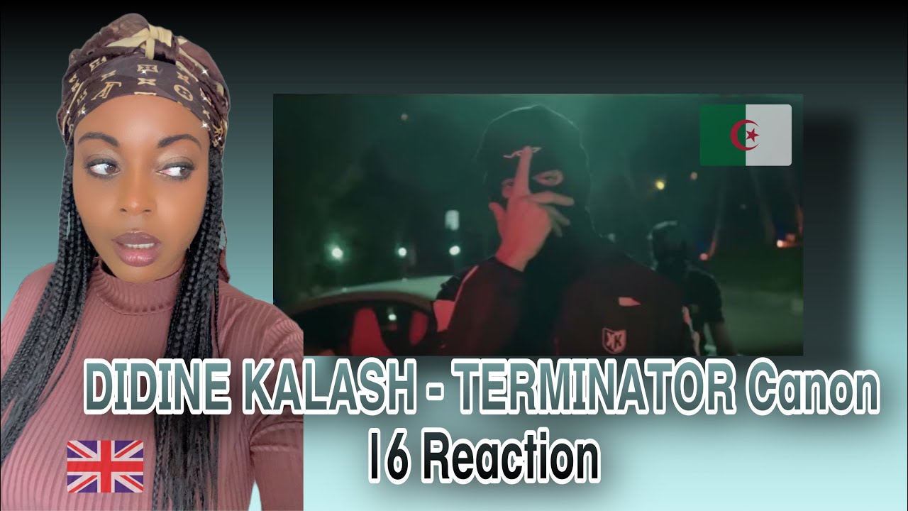 DIDINE KALASH - TERMINATOR (Clip Officiel) Canon 16 🇬🇧 Reaction 🇩🇿🔥
