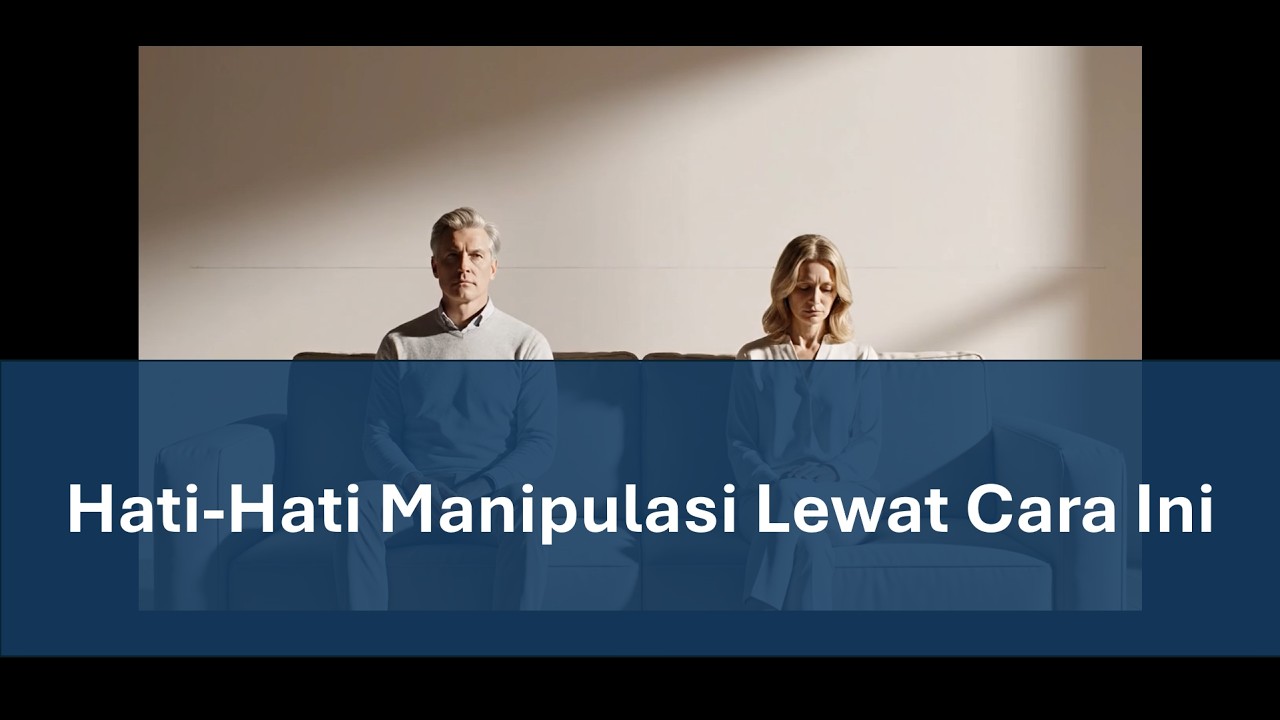 Hati-Hati Manipulasi Lewat Cara-Cara ini