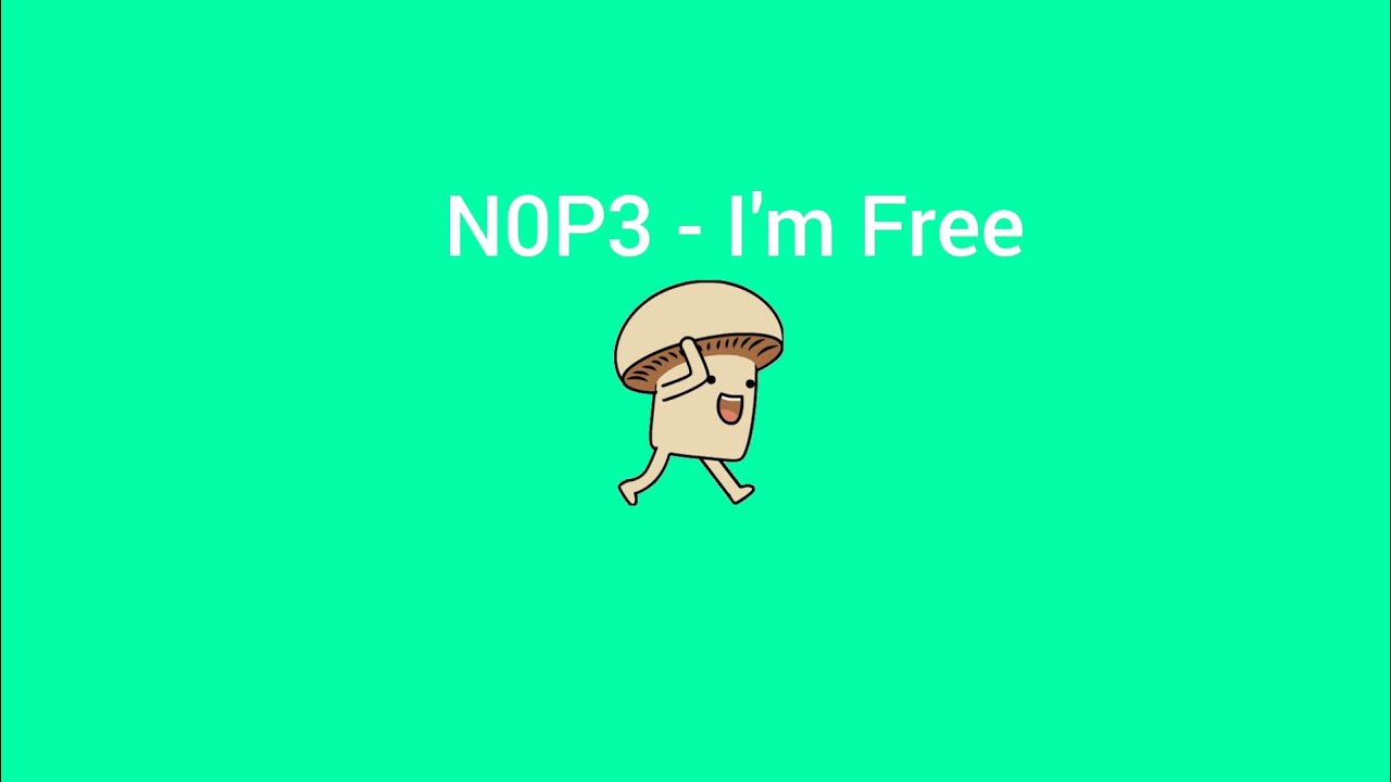 [OMFG Style] N0P3 - I'm Free BASS