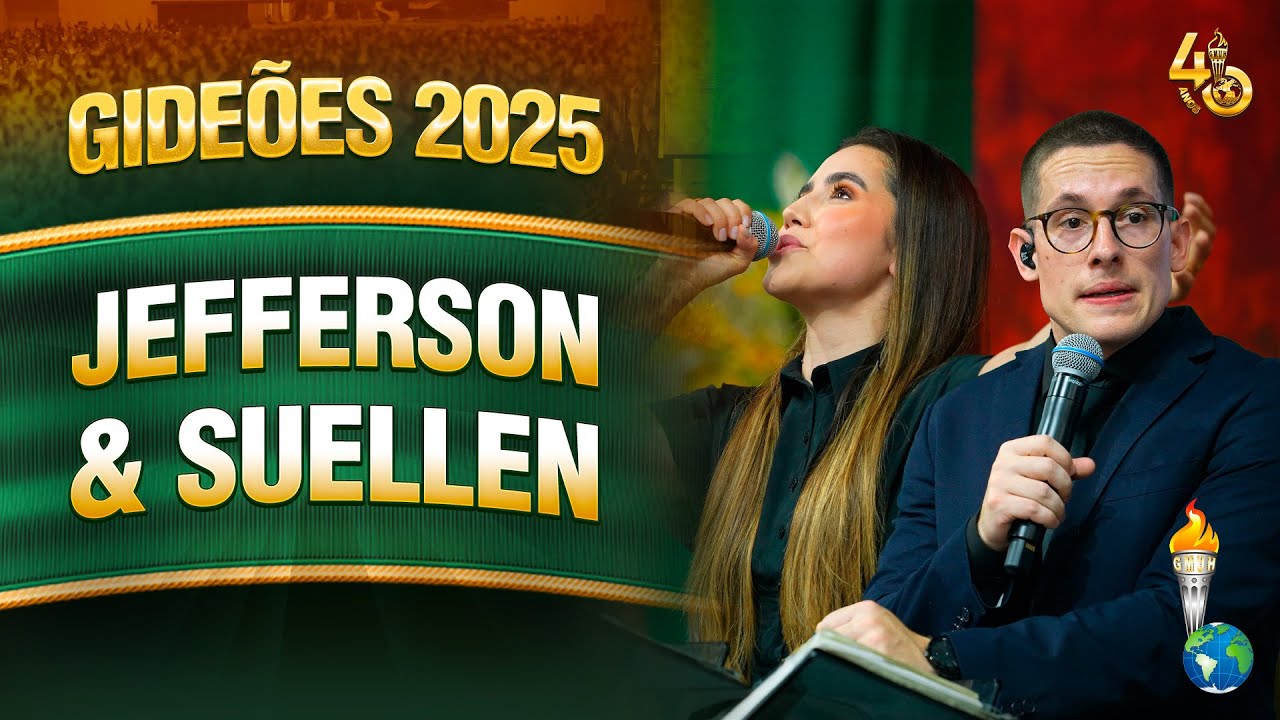 Gideões 2025 | Jefferson & Suellen