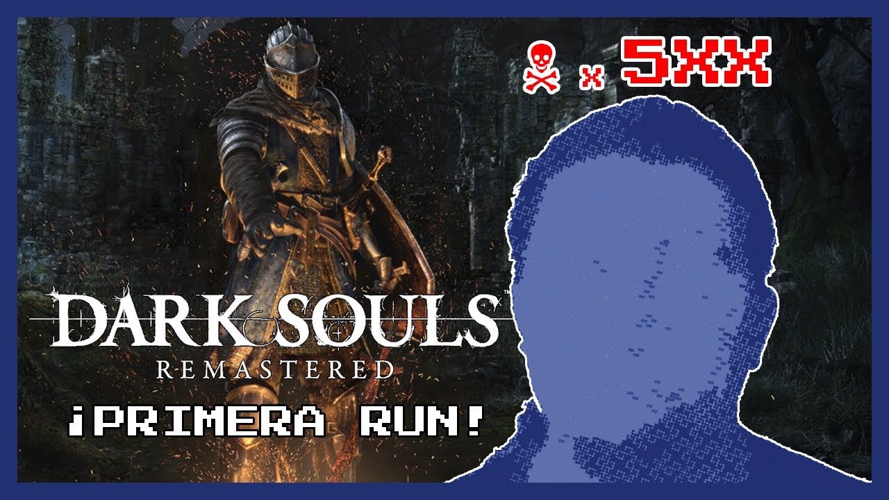 Mi primera experiencia completa (y resumida) en DARK SOULS I