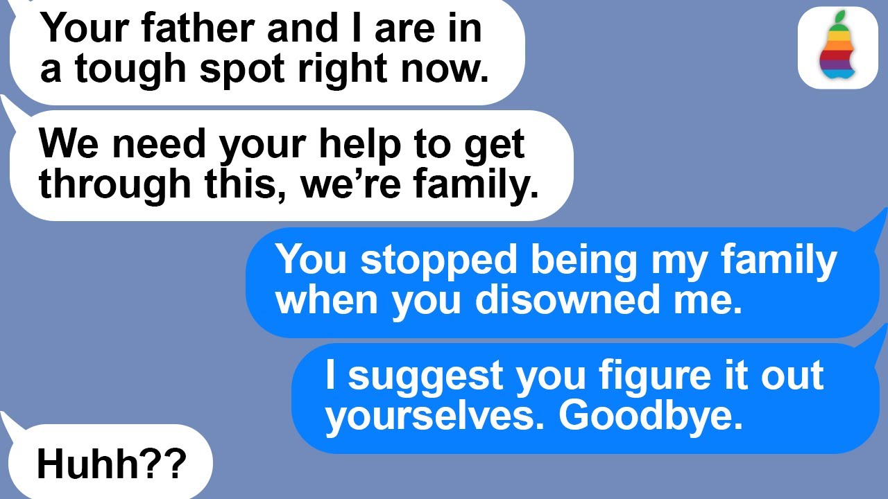 【Pear】My entitled family never expected consequences when they disowned me