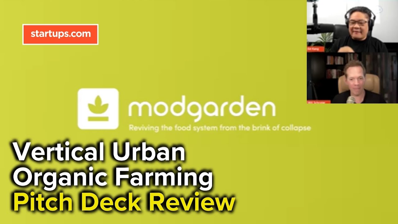 Pitch Deck Review: Vertical Urban Organic Farming - Startups.com