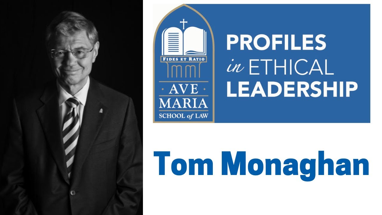 Profiles in Ethical Leadership: Tom Monaghan