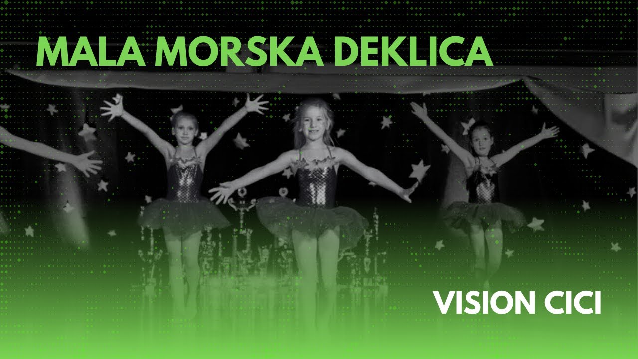 Mala morska deklica - VISION CICI II Vision dance team