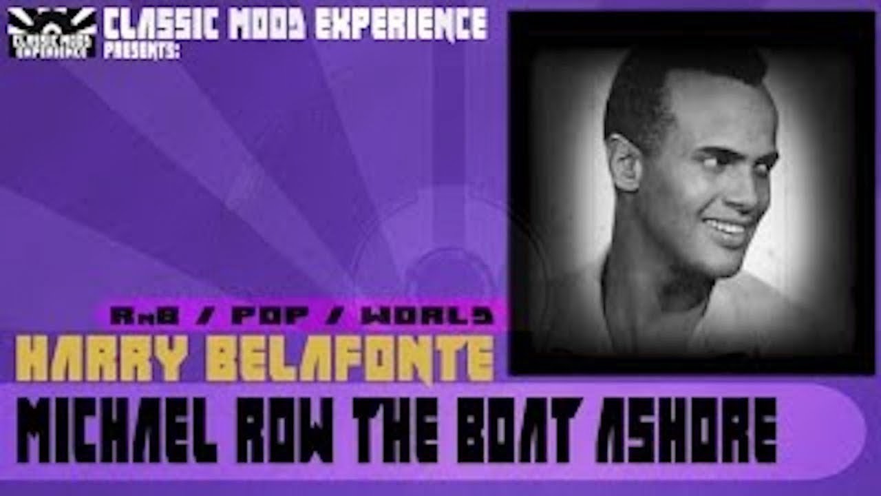 Harry Belafonte - Michael Row the Boat Ashore [1962]