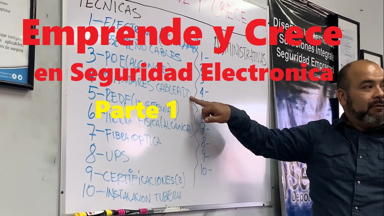 Emprende y Crece en Seguridad Electronica.