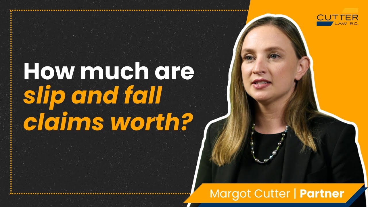 How Much are Slip and Fall Claims Worth? Margot Cutter Explains