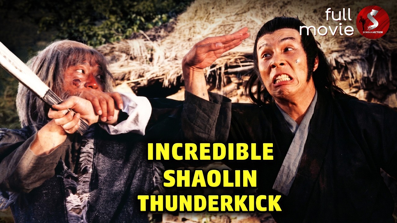 Incredible Shaolin Thunderkick | Full Martial Arts Movie