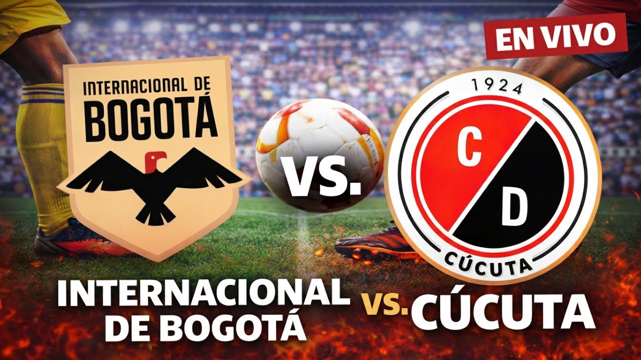 Internacional de Bogot&aacute; vs C&uacute;cuta EN VIVO | Liga Colombiana BetPlay | Relato En vivo