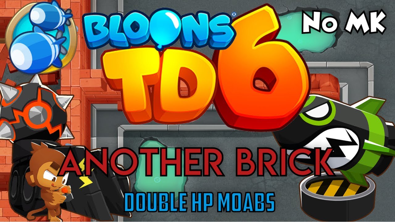BTD6 - Another Brick - Double HP MOABs | No Monkey Knowledge (MK) (ft. Quincy)