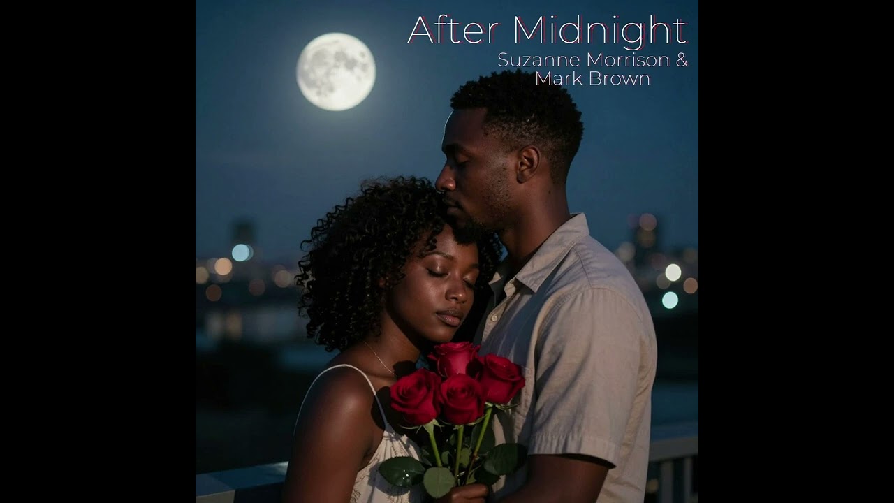 After Midnight  - Suzanne Morrison & Mark Brown