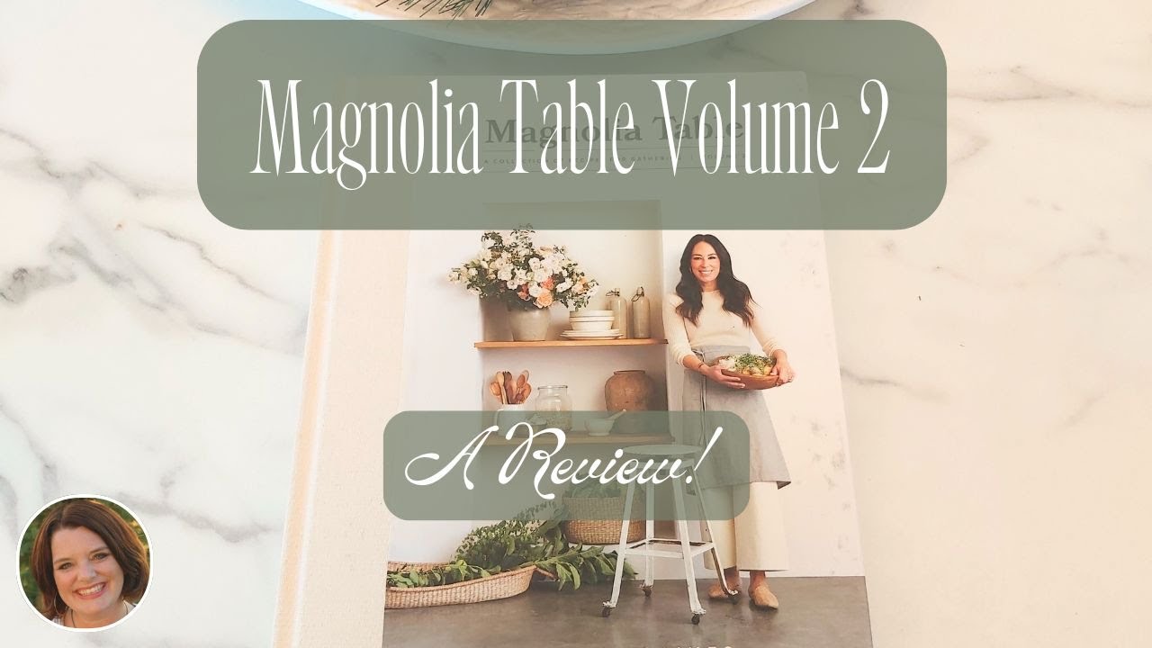 Joanna Gaines Magnolia Table Volume 2 Cookbook Review!  | Best and Worst Recipes