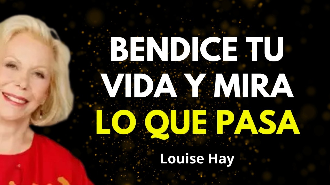Bendigo Mi Vida: La Afirmación que puede Cambiar Tu Realidad - Louise Hay