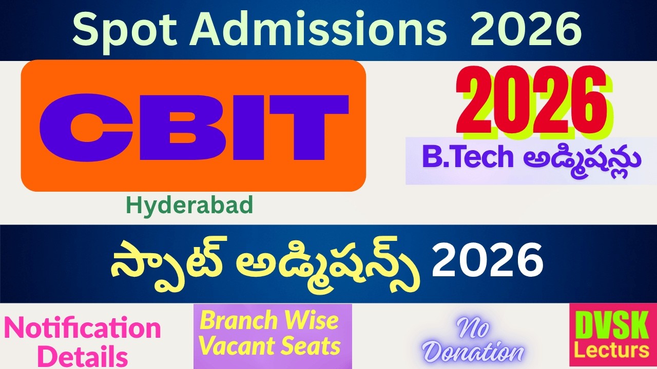 CBIT, Hyderabad 2026 Spot Admissions Notification Released || TG EAPCET 2026 || TS EAMCET 2026