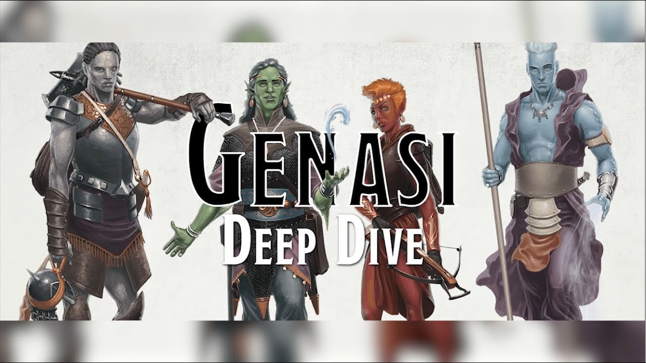 Children of genies, they are one with the elements - Genasi Deep Dive