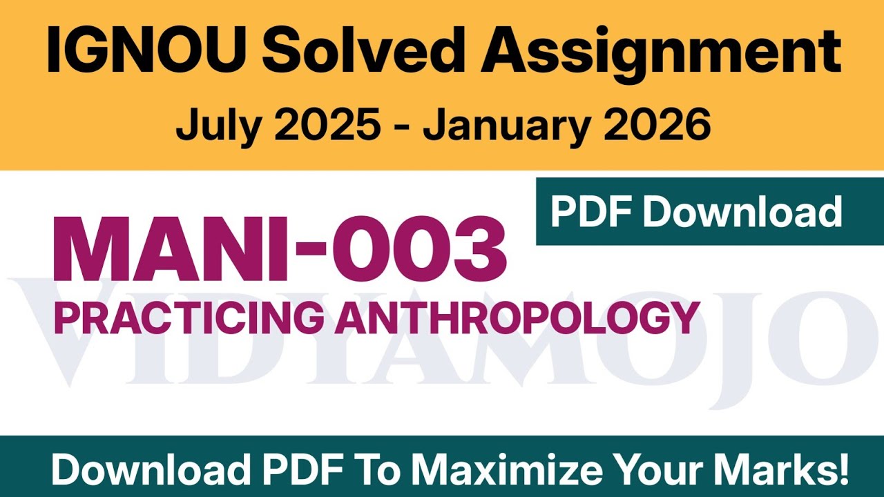 IGNOU MANI 003 Solved Assignment 2025-26 PDF Download