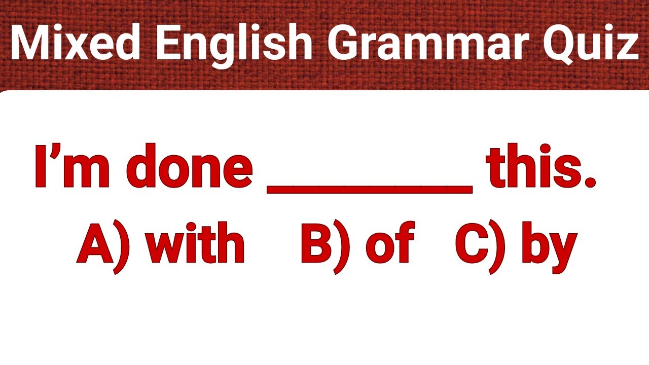 Your English Sounds Good… Until You Try This Grammar Quiz