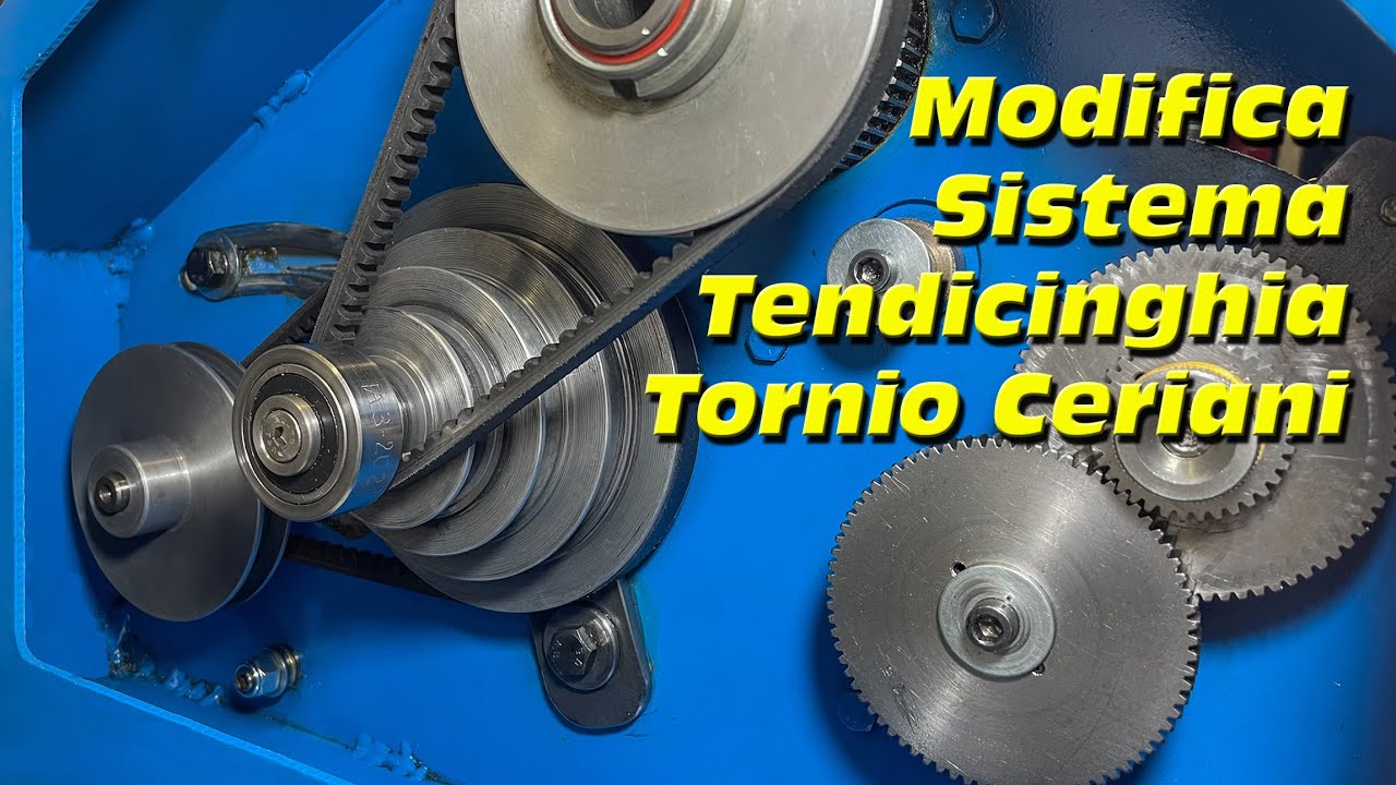 Modifica Sistema Tendicinghia Tornio Ceriani #182