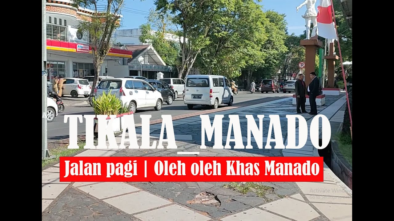 Kota Manado, Jalan pagi dikawasan TIKALA MANADO, melihat kawasan toko oleh oleh khas Manado