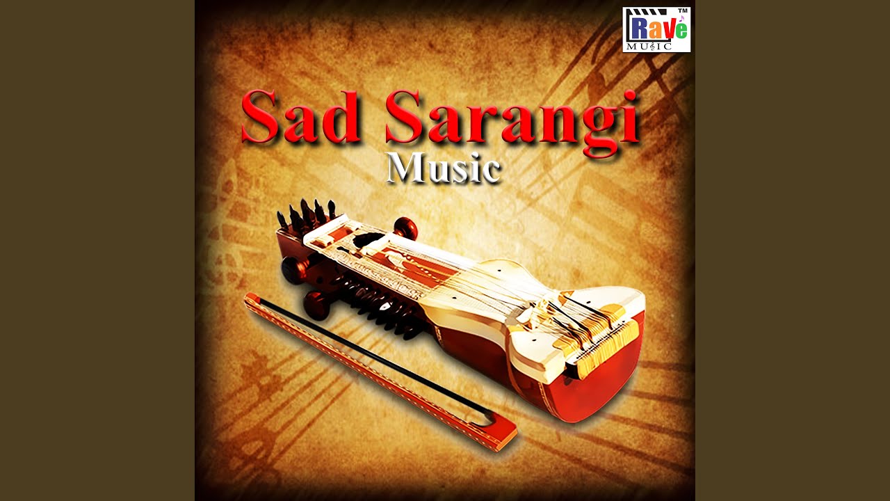 Sad Sarangi Music