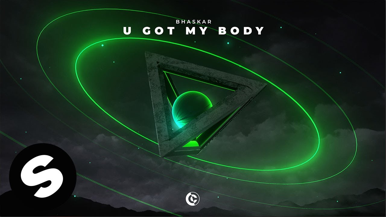 Bhaskar - U Got My Body [Official Audio]