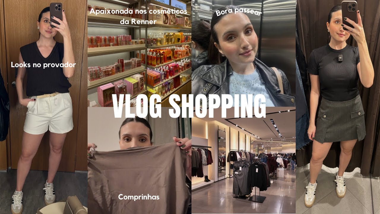 VLOG INDO AO SHOPPING + LOOKS NO PROVADOR!
