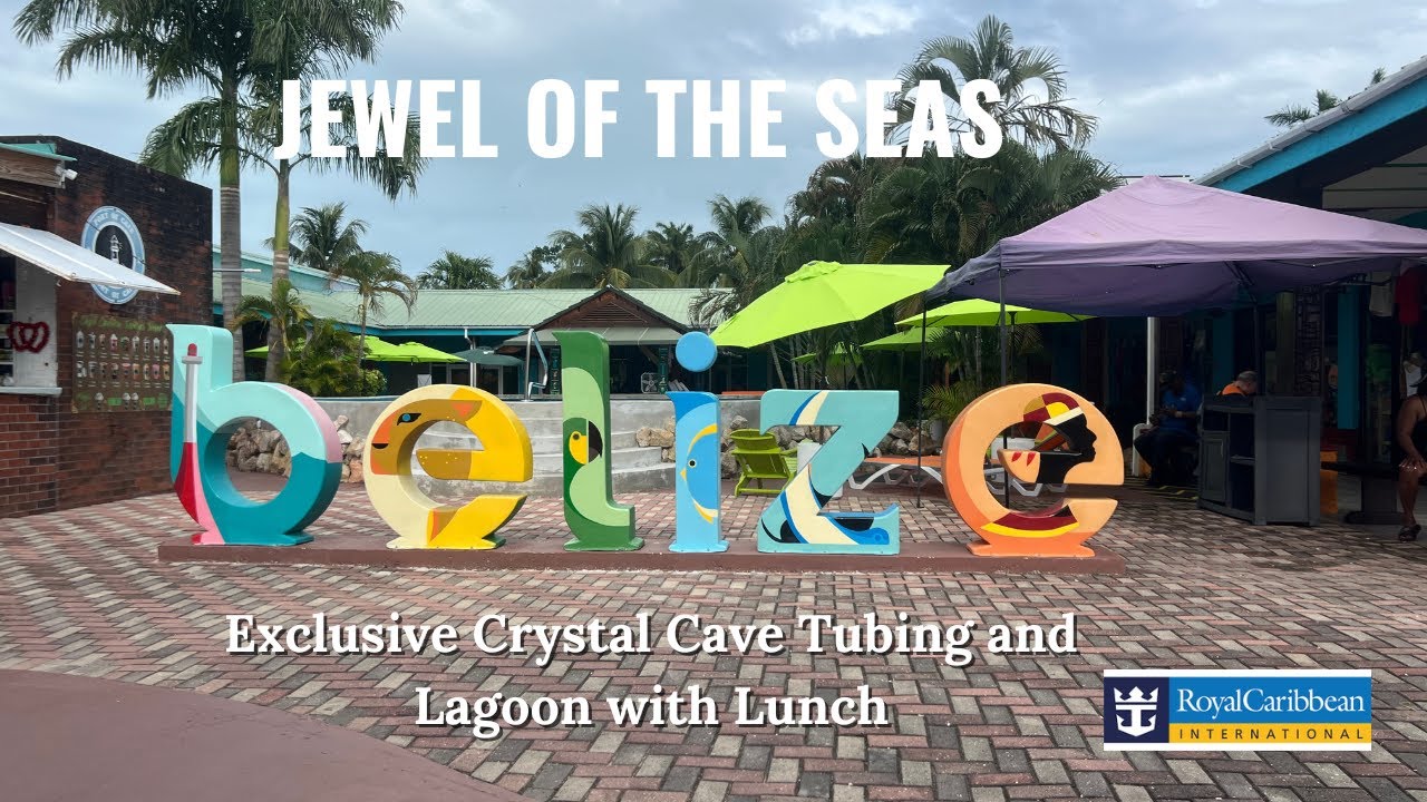 Exclusive Crystal Cave Tubing and Lagoon with Lunch - Belize - Royal Caribbean's Jewel of the Seas
