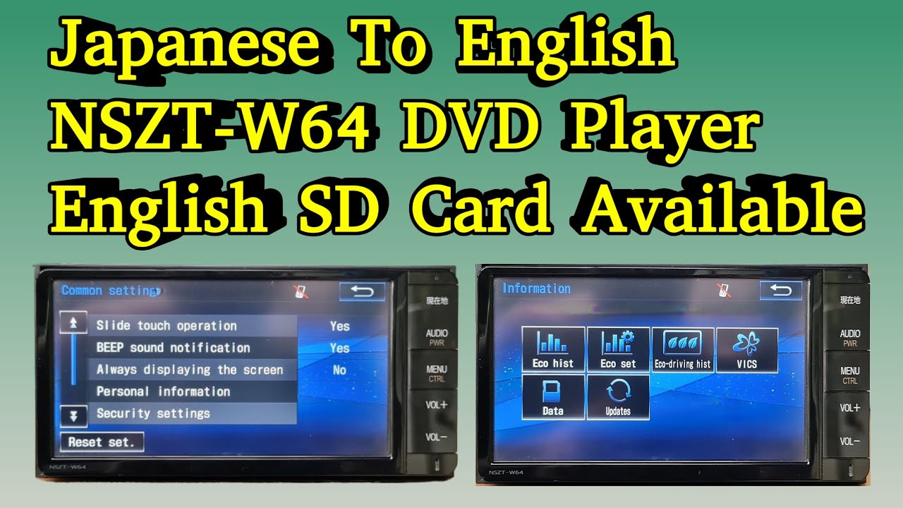 NSZT-W64 DVD English Version || Japanese To English NSZT-W64 DVD Player || English SD Card Available