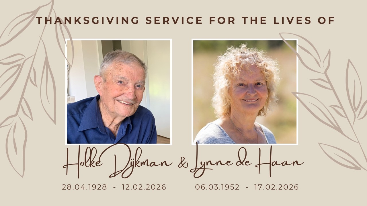 Thanksgiving Service for Holke Dykman & Lynne de Haan